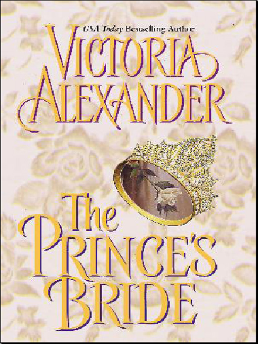 Title details for The Prince's Bride by Victoria Alexander - Available